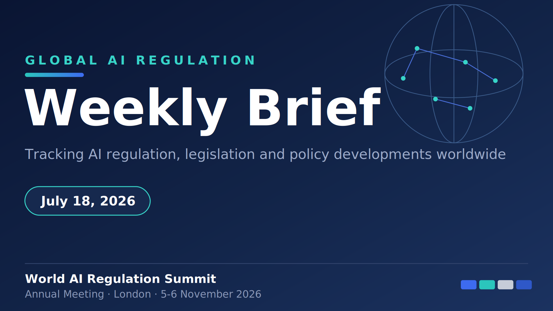 AI Regulation Weekly Brief — July 18, 2026